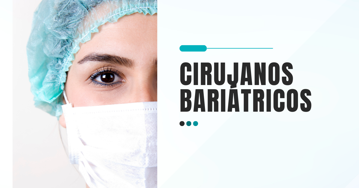 Cirujanos bariatricos en El Salvador