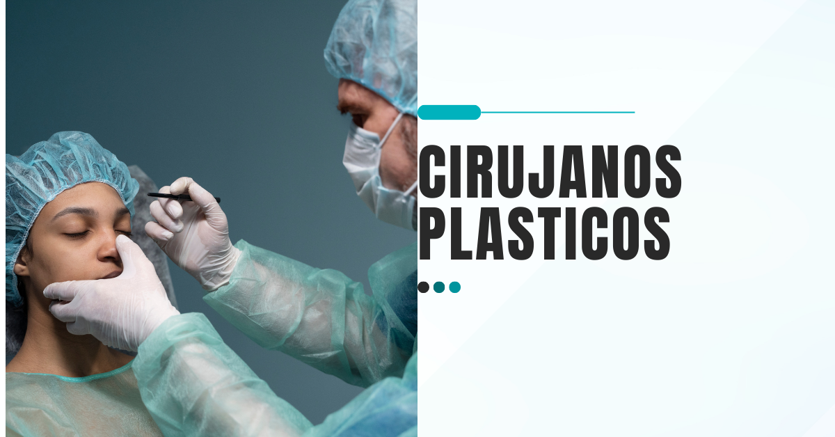 Cirujanos Plásticos en El Salvador