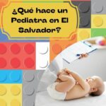 ¿Que hace un Pediatra en El Salvador