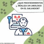 ¿Que procedimientos realiza un urologo en El Salvador